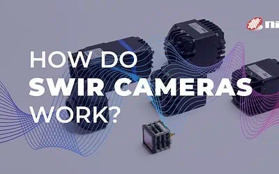 How Do SWIR Cameras Work?