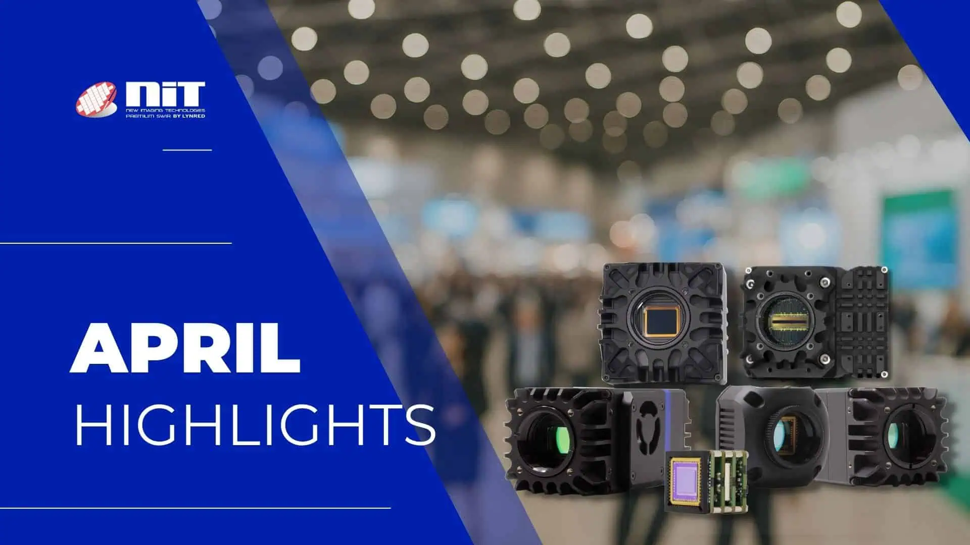 SWIR highlights & NIT events in April 2026 SWIR highlights & NIT events in April 2026